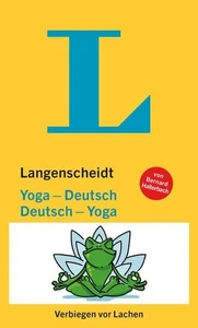 Langenscheidt Yoga-Deutsch / Deutsch-Yoga Verbiegen vor Lachen - Bild 1 von 1