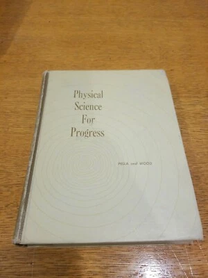 Prentice Hall Physical Science For Progress~ Pella And Wood 1964 HB - Image 1 of 4