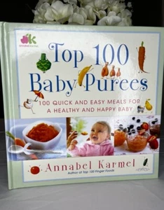 Top 100 Baby Purees: Top 100 Baby Purees by Annabel Karmel - Picture 1 of 3