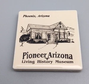 Phoenix, Arizona Pioneer Living History Museum Fridge Magnet Kitchen - Picture 1 of 4