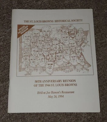 RARE 1994 ST. LOUIS BROWNS HISTORICAL SOCIETY 50TH ANNIVERSARY REUNION PROGRAM  - Image 1 of 4