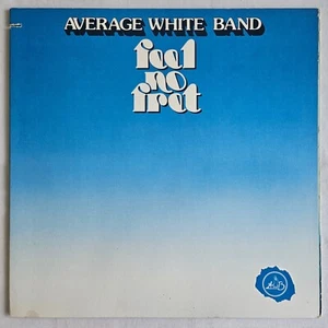 R&B / FUNK / SOUL - AVERAGE WHITE BAND - FEEL NO FRET LP - ATLANTIC RECORDS OG - Picture 1 of 8