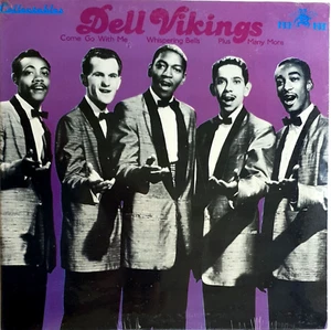 Dell Vikings-Come Go With Me, Whispering Bells Plus LP Collectables USA-COL 5010 - Picture 1 of 2