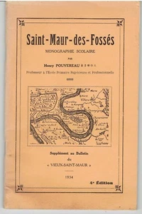 SAINT MAUR DES FOSSES Monographie scolaire 4ème édition 1934 POUVEREAU 80 pages - Picture 1 of 1