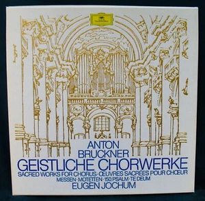 ANTON BRUCKNERr~Eugen Jochum~Geistliche Chorwerke•Messen•Motetten • 5 Lp Box Set - Imagen 1 de 2