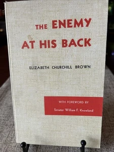 The Enemy At His Back:Elizabeth Churchill Brown 1956,Rare Find,Moderately HC VGC - Picture 1 of 13