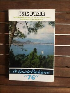 Guide pratique : Cote d'Azur, Alpes Maritimes - Monaco- 1976