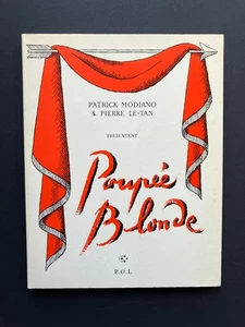 Patrick MODIANO & Pierre LE-TAN " Poupée blonde " Editions P.O.L, 1983 - Picture 1 of 1