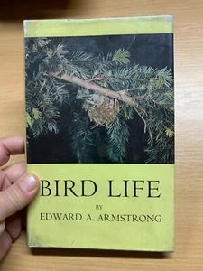 Libro de tapa dura ilustrado "Bird Life" Edward Armstrong 1949 primera edición (P3) - Imagen 1 de 18