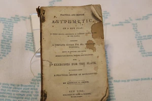 Practical and Mental Arithmetic on a New Plan, Roswell C. Smith-1st Edition 1835 - Picture 1 of 3