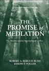 The Promise of Mediation by Robert A. Baruch Bush, Joseph P. Folger