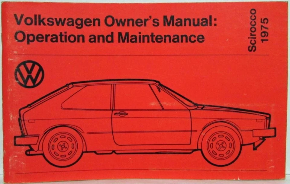 Руководство по эксплуатации и обслуживанию владельцев Volkswagen Scirocco 1975 года - Изображение 1 из 4