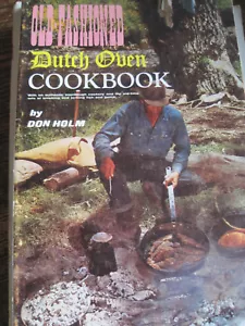 OLD-FASHIONED DUTCH OVEN COOKBOOK by Don Holm 1974 PBK - Picture 1 of 1