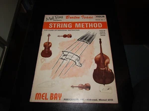 Mel Bay Presents String Method Book No 1 - Violin Viola Cello Bass 1965 - Isaac - Picture 1 of 3