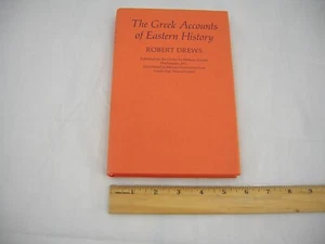 THE GREEK ACCOUNTS OF EASTERN HISTORY By Robert Drews (hardcover, 1973) - Imagen 1 de 12
