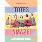 Totes Amaze 25 Bags To Make For Ev Amanda Mckittri