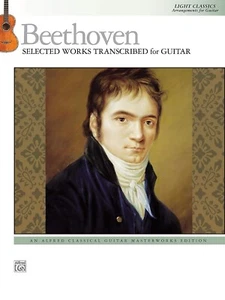 Beethoven Selected Works Transcribed For Guitar Book NEW! - Picture 1 of 1