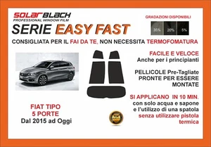 Pellicole Oscuranti Vetri Fiat  Tipo 5 porte dal 2016 kit post Easy Fast - Imagen 1 de 1