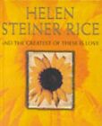 And The Greatest Of These Is Love By Steiner Rice, Helen Hardback Book The Cheap