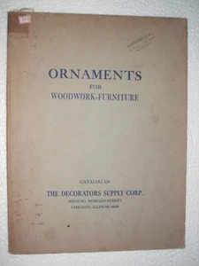 ORNAMENTE HOLZARBEITEN MÖBEL KATALOG 124 THE DECORATORS SUPPLY CORP SELTENES ... - Bild 1 von 8