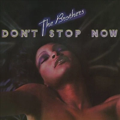 Don't Stop Now (Expanded Edition) by The Brothers [Audio CD] - Bild 1 von 2