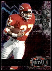 1997 Metal Universe 118 Greg Hill  Kansas City Chiefs  Football Card