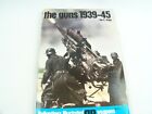  Ballantines IIllustrated History of World War II The Guns 1939-45 Ian V Hogg