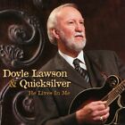 Doyle Lawson - He Lives in Me [New CD]