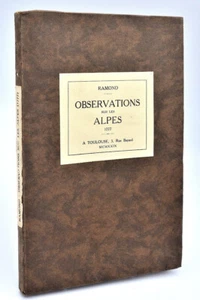 Ramond de Carbonnières : OBSERVATIONS SUR LES ALPES (1777) - Toulouse 1927 - Imagen 1 de 2
