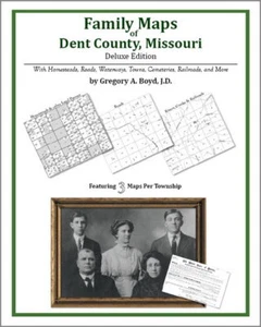 Family Maps Dent County Missouri Genealogy Plat History - Bild 1 von 1