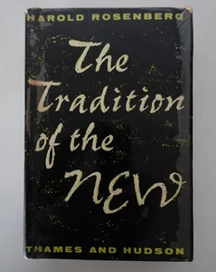 The Tradition Of The New by Rosenberg Thames & Hudson 1963 - Picture 1 of 11