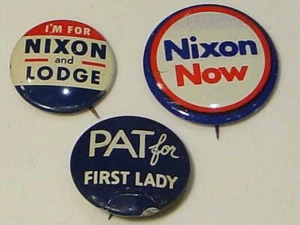 Nixon Lodge, Nixon Now & Pat For First Lady Pinback Buttons - Picture 1 of 3