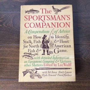 The Sportsman's Companion First Edition 1968 Hardcover Book - Editor Lee Wulff - Picture 1 of 2