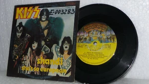 KISS - 7" "SHANDI / SHES SO EUROPEAN" EDICION BOLIVIA !!! - Picture 1 of 6