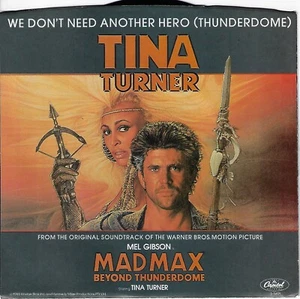 TINA TURNER/WE DON'T NEED ANOTHER HERO (THUNDERDOME) / 7" VINYL W/PIC SLEEVE - Picture 1 of 3