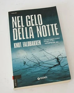 ♥ NEL GELO DELLA NOTTE Knut Faldbakken Giunti 2016 Z40 - Imagen 1 de 1