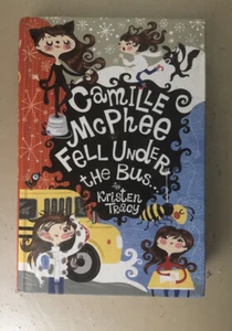 Camille McPhee Fell under the Bus by Kristen Tracy (2009, Hardcover) - Imagen 1 de 2