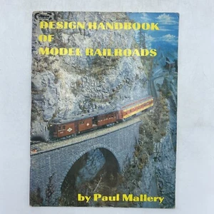 Design Handbook of Model Railroads  By Paul Mallory - Picture 1 of 14