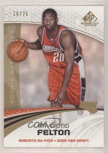 2005-06 SP Game Used Edition Authentics Gold /25 Raymond Felton #120 Rookie RC