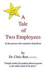 A Tale Of Two Employees And The Person  Bart Chris