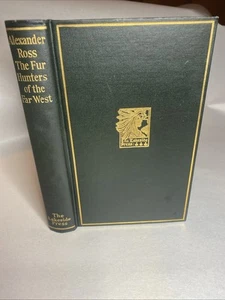 Alexander Ross "Die Pelzjäger des fernen Westens" The Lakeside Press Klassiker 1924 - Bild 1 von 14
