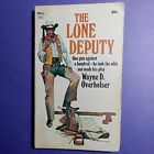 Livre de poche vintage THE LONE DEPUTY par Wayne D Overholser Dell Western 1971