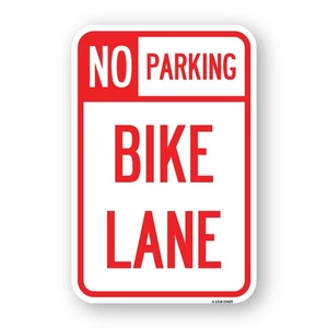 No Parking Bike Lane Heavy Gauge Aluminum Parking Sign Rust Proof - Picture 1 of 10