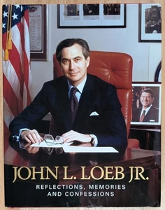 John L. Loeb Jr.: Reflections, Memories & Confessions Autobiography HCDJ VG+ - Imagen 1 de 9