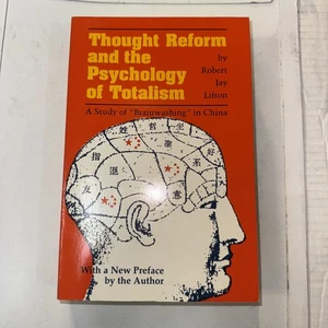 Thought Reform and the Psychology of Totalism A Study of 'Brainwashing' in China - Imagen 1 de 3