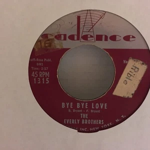 THE EVERLY BROTHERS 7" SINGLE , BYE BYE LOVE / I WONDER IF I CARE AS MUCH - Picture 1 of 2