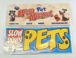 DM Products mega pet SLOW DOWN FOR PETS MAGNETE cane gatto auto nuovo con scatola sc - Foto 1 di 2