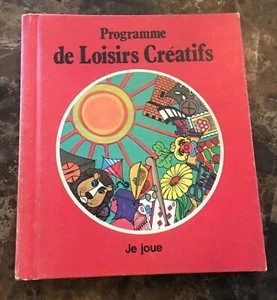 *Hard Cover French Book Programme de Loisirs Créatifs - Je Joue ! - Picture 1 of 4