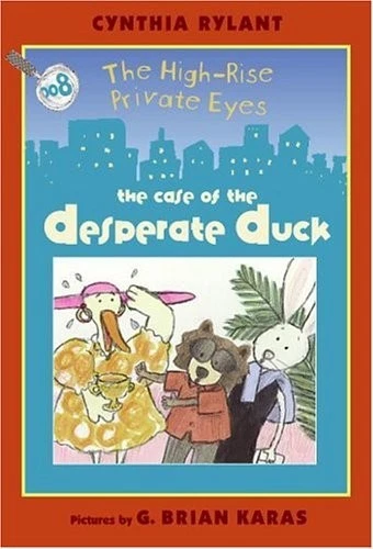 High-Rise Private Eyes #8: The Case of the Desperate Duck (The High-Rise Privat - Image 1 of 1