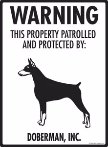 Warning! Doberman Property Protected - Beware Dog Aluminum Dog Sign - 9" x 12" - Picture 1 of 5